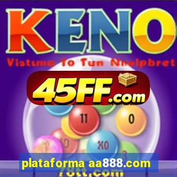 plataforma aa888.com